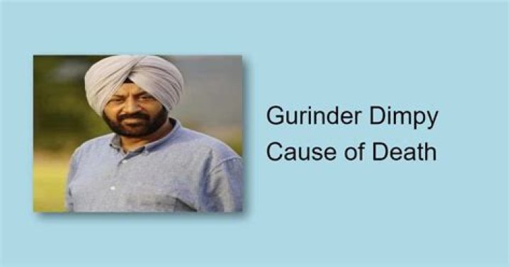 
Gurinder Dimpy Cause of Death, How did Gurinder Dimpy Die? 