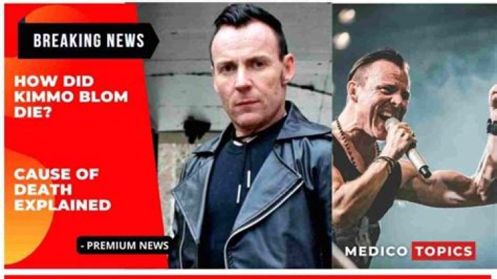 
How Did Kimmo Blom Die? Kimmo Blom Cause of Death? 
