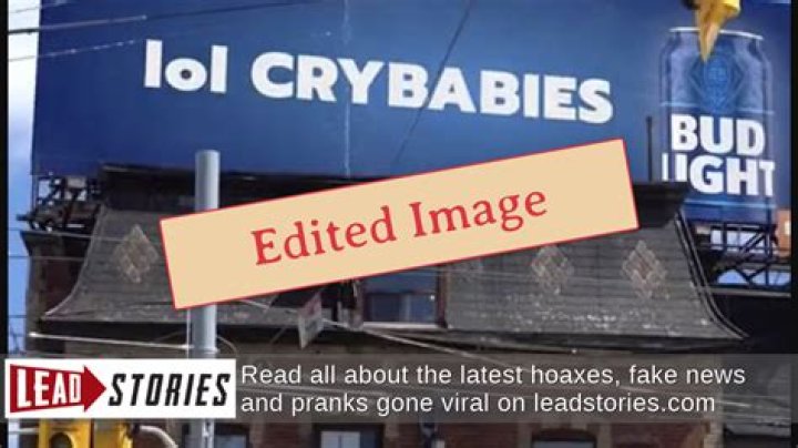 Is ‘lol CRYBABIES’ Bud Light billboard fake or real?