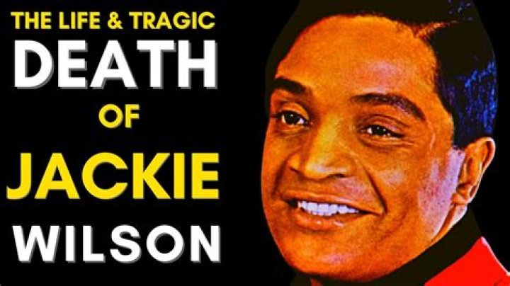 Jackie Wilson Cause of Death, How did Jackie Wilson Die?