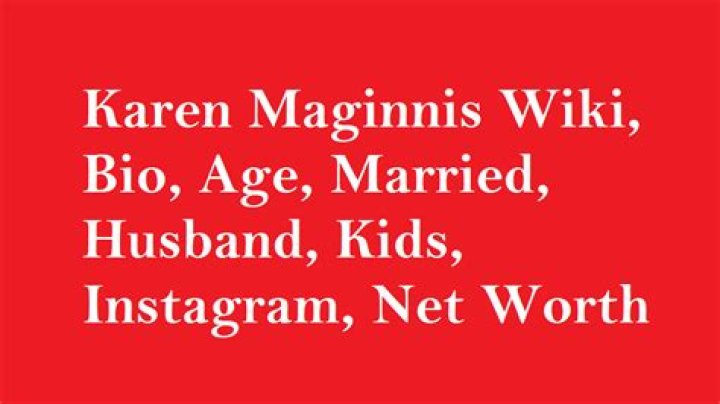Karen Maginnis Height, Weight, Net Worth, Age, Birthday, Wikipedia, Who, Instagram, Biography