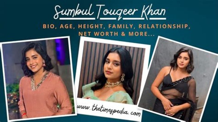 Sumbul Touqeer Height, Weight, Net Worth, Age, Birthday, Wikipedia, Who, Instagram, Biography