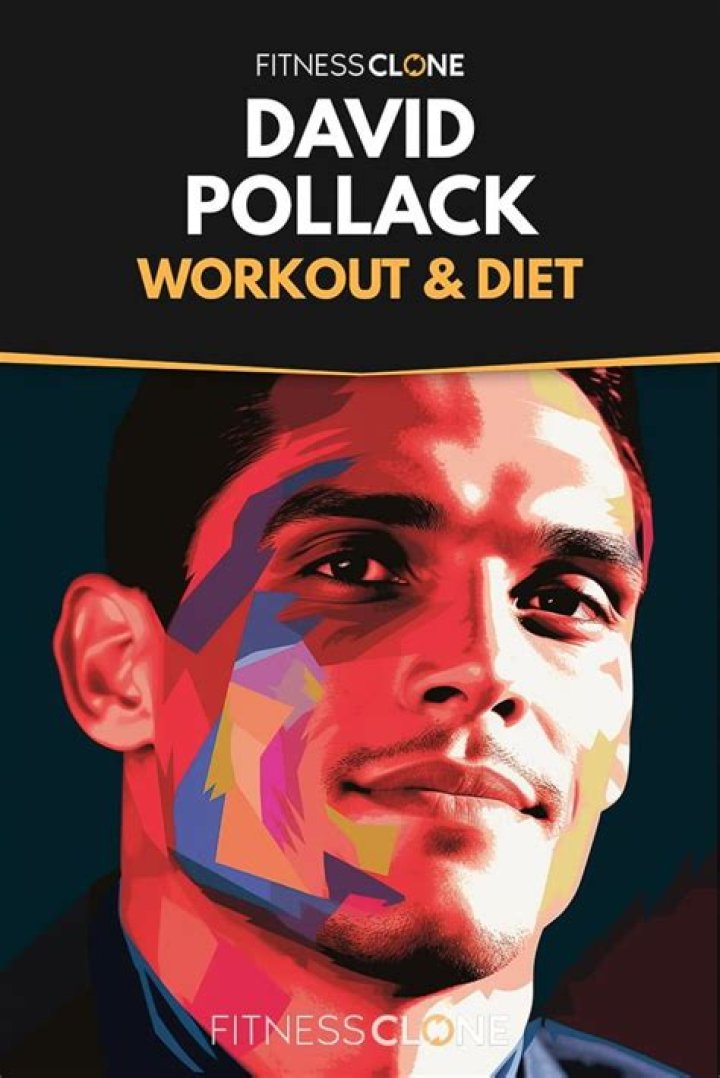 The Secret Behind David Pollack Weight Loss Diet and Healthy Workout Plan